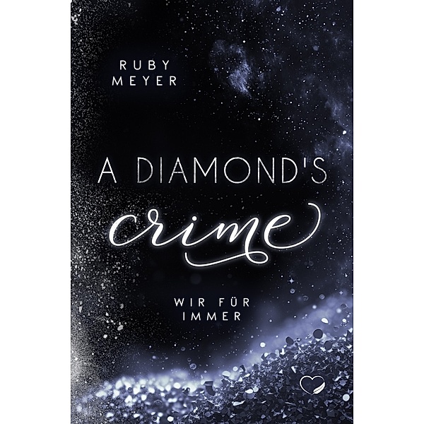 A Diamond's Crime, Ruby Meyer