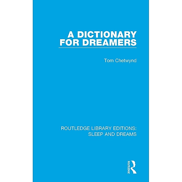 A Dictionary for Dreamers, Tom Chetwynd