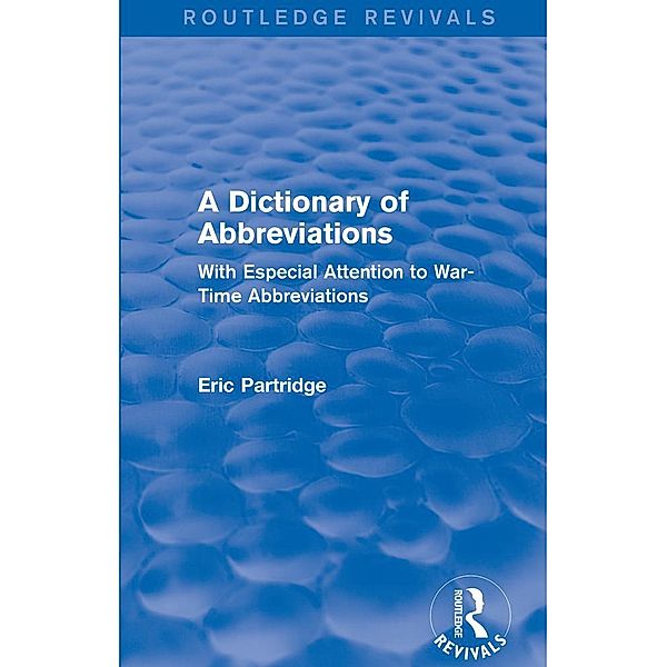 A Dictionary of Abbreviations, Eric Partridge