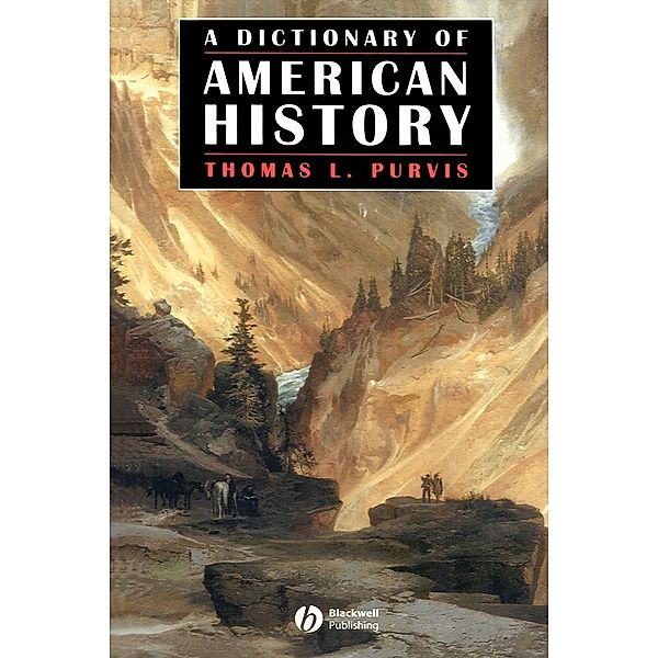 A Dictionary of American History, Purvis