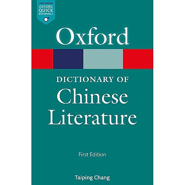 A Dictionary of Chinese Literature / Oxford Quick Reference Online, Taiping Chang Knechtges