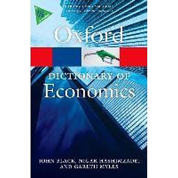 A Dictionary of Economics, John Black, Nigar Hashimzade, Gareth Myles
