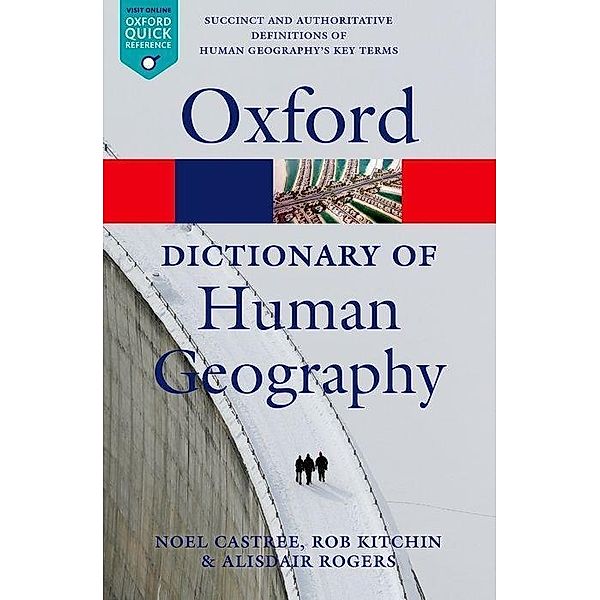A Dictionary of Human Geography, Alisdair Rogers, Noel Castree, Rob Kitchin