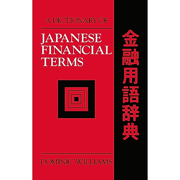 A Dictionary of Japanese Financial Terms, Dominic Williams