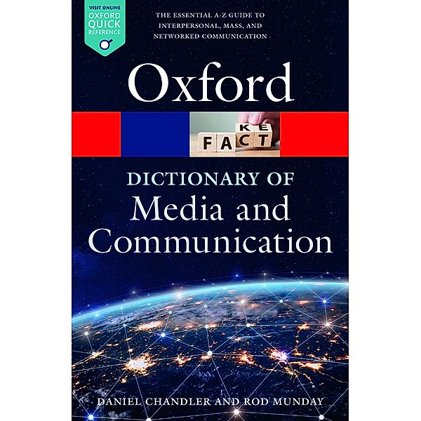 A Dictionary of Media and Communication / Oxford Quick Reference, Daniel Chandler, Rod Munday