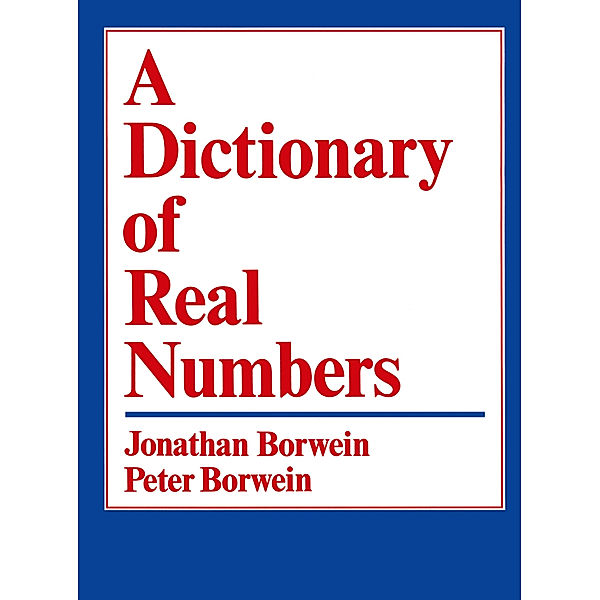 A Dictionary of Real Numbers, Jonathan M. Borwein, Peter Borwein