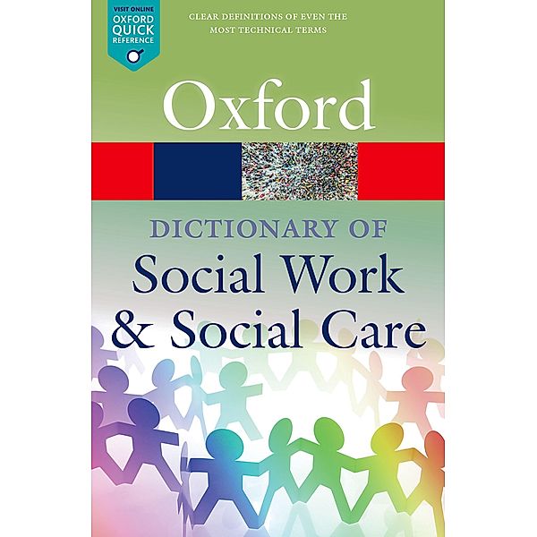 A Dictionary of Social Work and Social Care / Oxford Quick Reference, John Harris, Vicky White