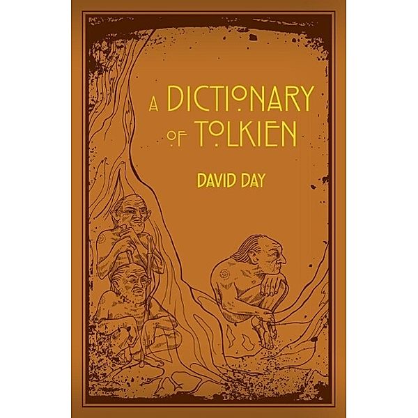 A Dictionary of Tolkien / Tolkien, David Day
