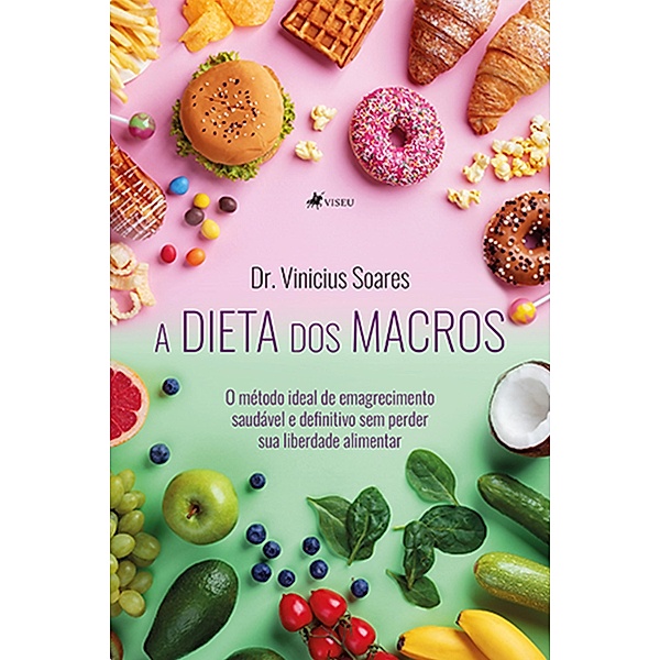 A dieta dos Macros, Vinicius Soares
