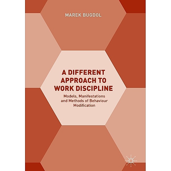 A Different Approach to Work Discipline / Progress in Mathematics, Marek Bugdol