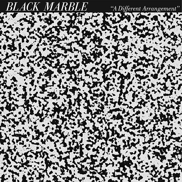 A Different Arrangement, Black Marble