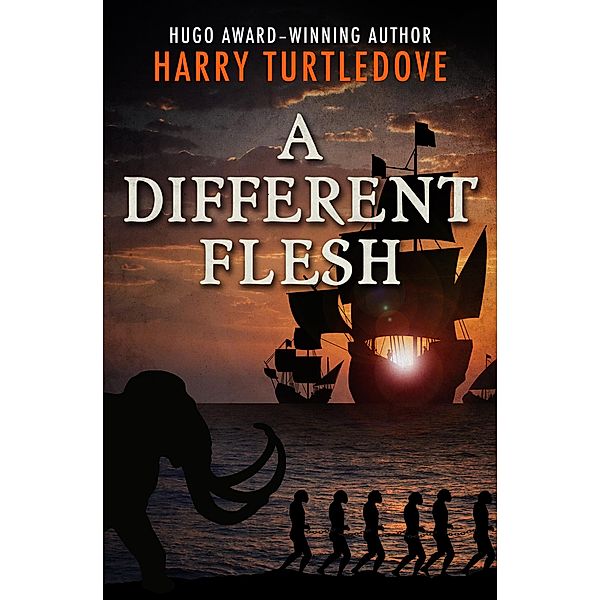 A Different Flesh, Harry Turtledove