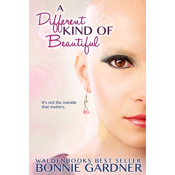 A Different Kind of Beautiful, Bonnie Gardner