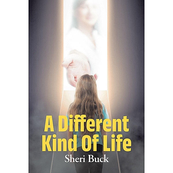 A Different Kind Of Life, Sheri Buck