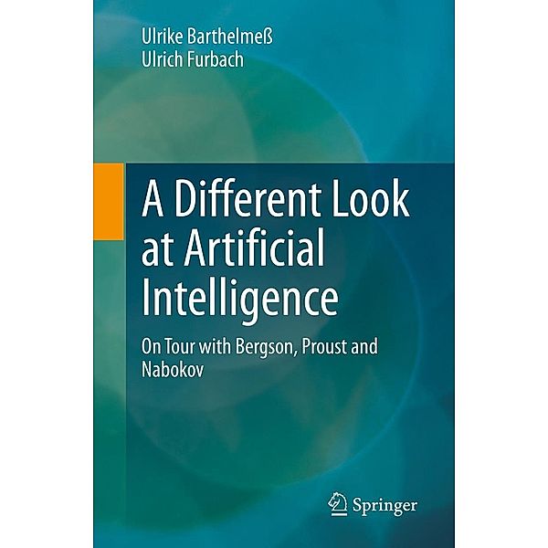 A Different Look at Artificial Intelligence, Ulrike Barthelmeß, Ulrich Furbach