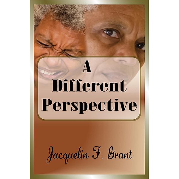 A Different Perspective, Jacquelin F. Grant