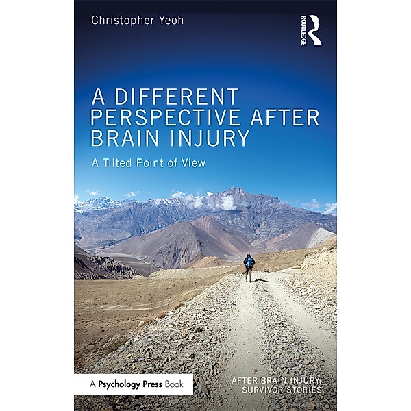 A Different Perspective After Brain Injury, Christopher Yeoh