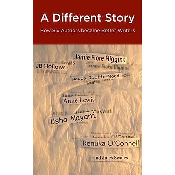 A Different Story, Jb Hollows, Maria Iliffe-Wood, Jules Swales