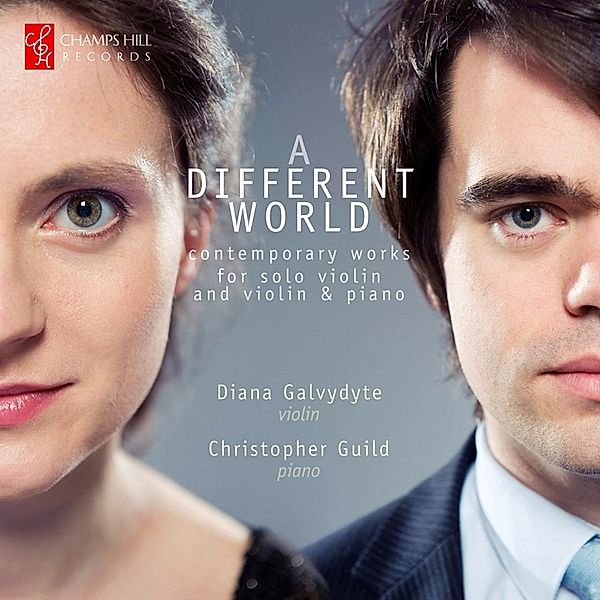 A Different World-Werke Für Violine Und Klavier, Diana Galvydyte, Christopher Guild