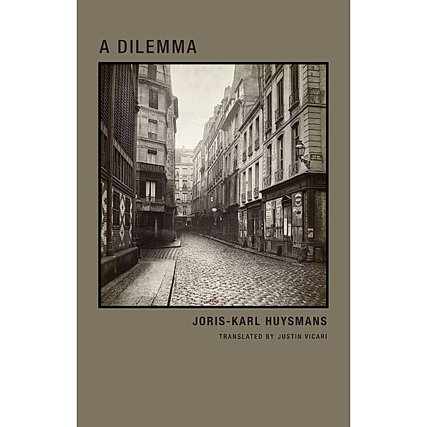 A Dilemma, Joris-Karl Huysmanns