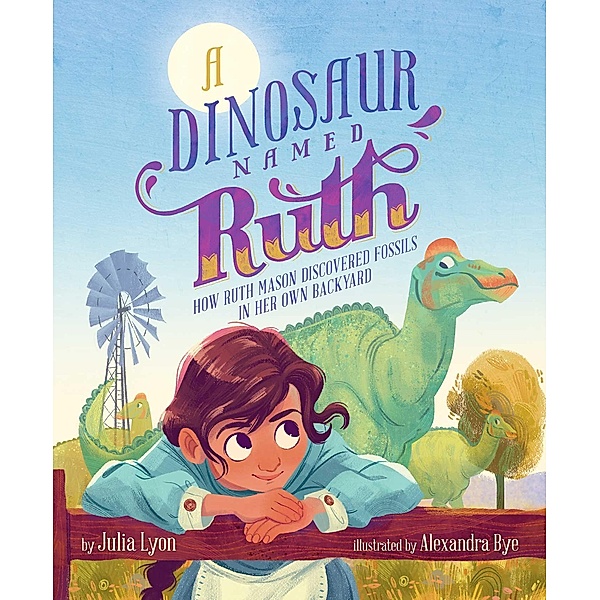 A Dinosaur Named Ruth, Julia Lyon
