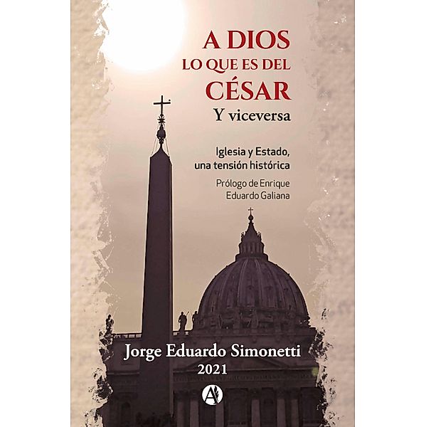 A Dios lo que es del César, Jorge Eduardo Simonetti