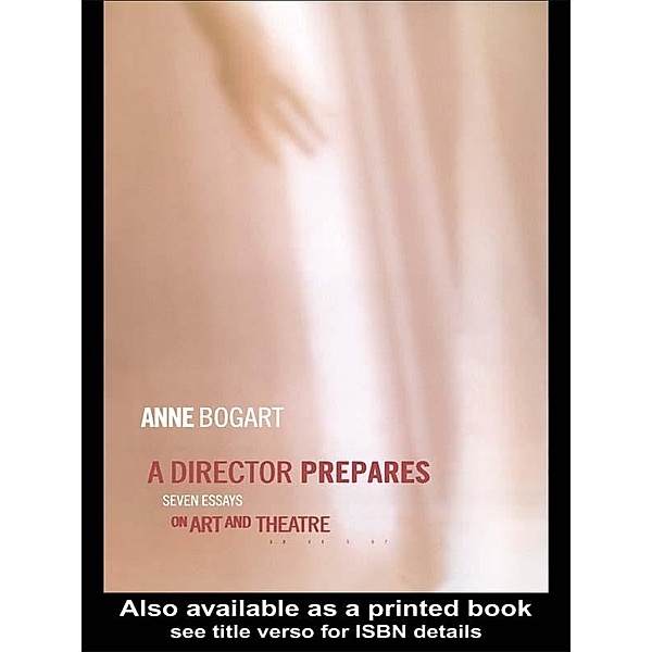 A Director Prepares, Anne Bogart