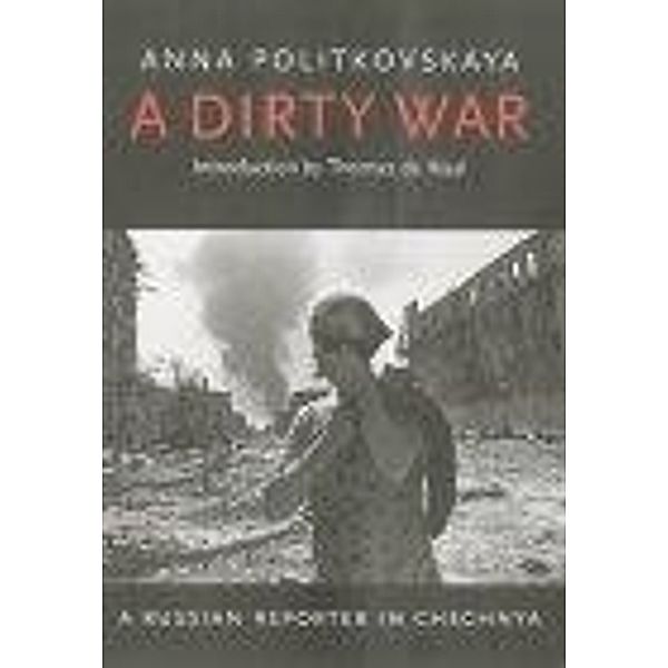 A Dirty War, Anna Politkovskaya