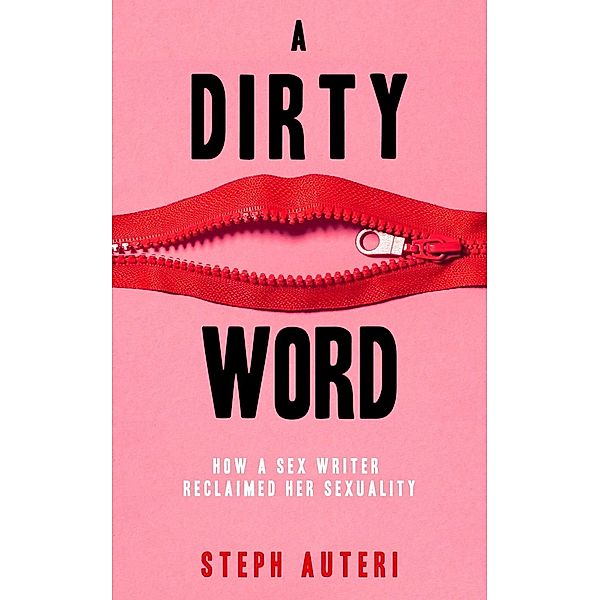 A Dirty Word, Steph Auteri