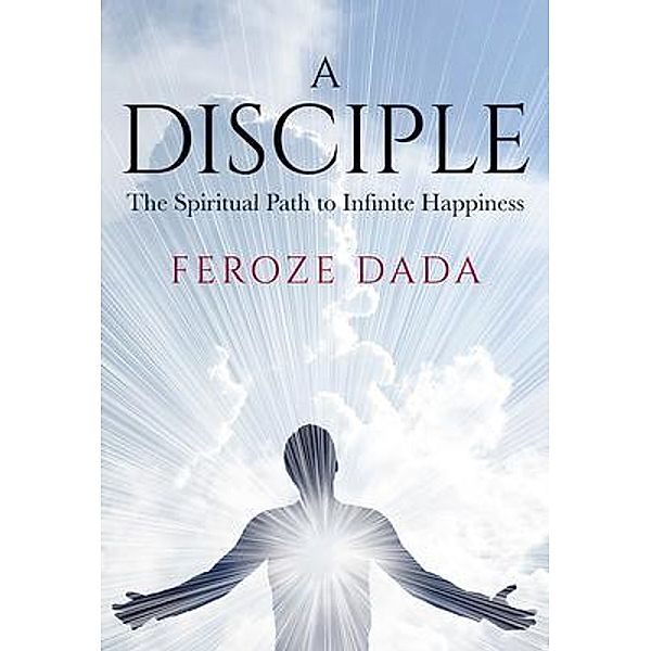 A Disciple, Feroze Dada