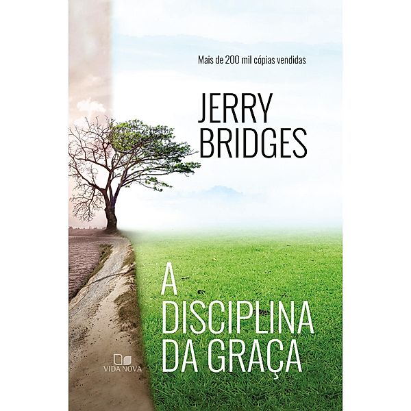 A disciplina da graça, Jerry Bridges