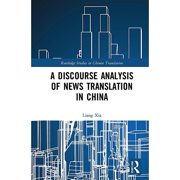 A Discourse Analysis of News Translation in China, Liang Xia