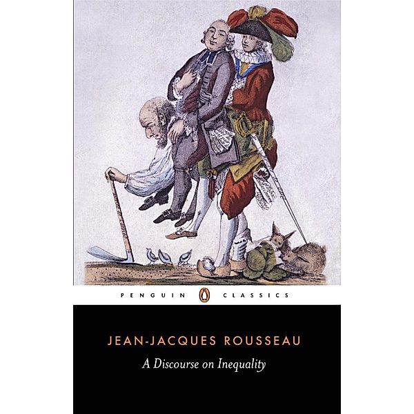 A Discourse on Inequality, Jean-Jacques Rousseau