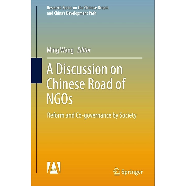 A Discussion on Chinese Road of NGOs / Research Series on the Chinese Dream and China's Development Path