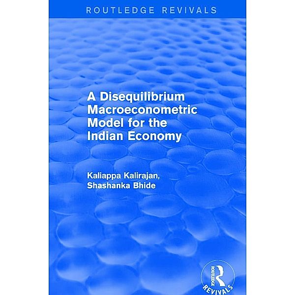 A Disequilibrium Macroeconometric Model for the Indian Economy, Kaliappa Kalirajan, Shashanka Bhide