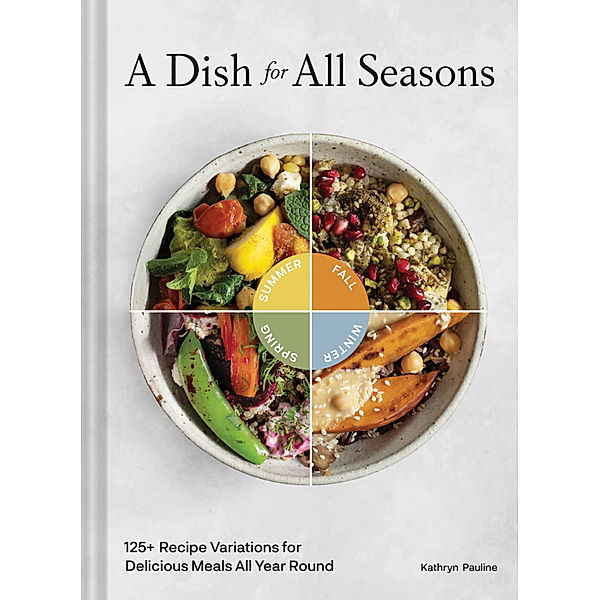 A Dish for All Seasons, Kathryn Pauline