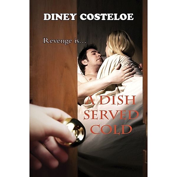 A Dish Served Cold, Diney Costeloe