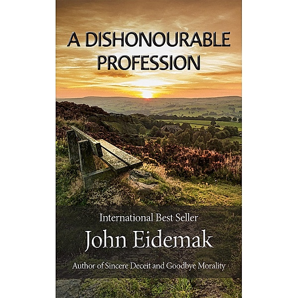 A Dishonourable Profession, John Eidemak
