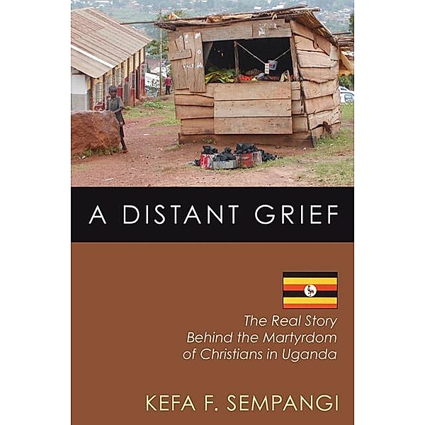 A Distant Grief, F. Kefa Sempangi