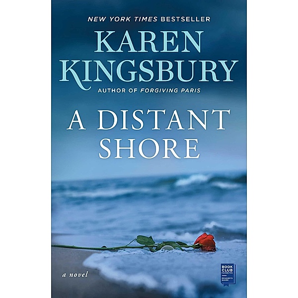 A Distant Shore, Karen Kingsbury