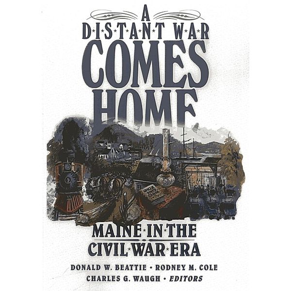 A Distant War Comes Home, Donald A. Beattie, Rodney Cole, Charles Waugh