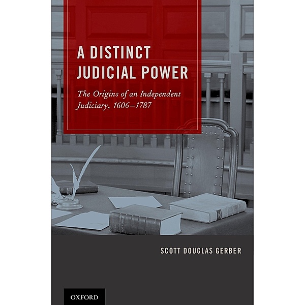 A Distinct Judicial Power, Scott Douglas Gerber