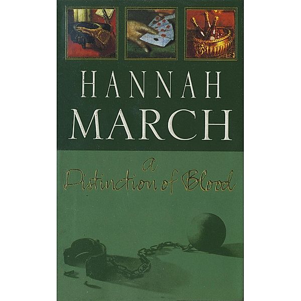 A Distinction of Blood (Robert Fairfax 3), Hannah March