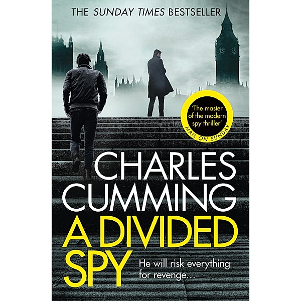 A Divided Spy / Thomas Kell Spy Thriller Bd.3, Charles Cumming