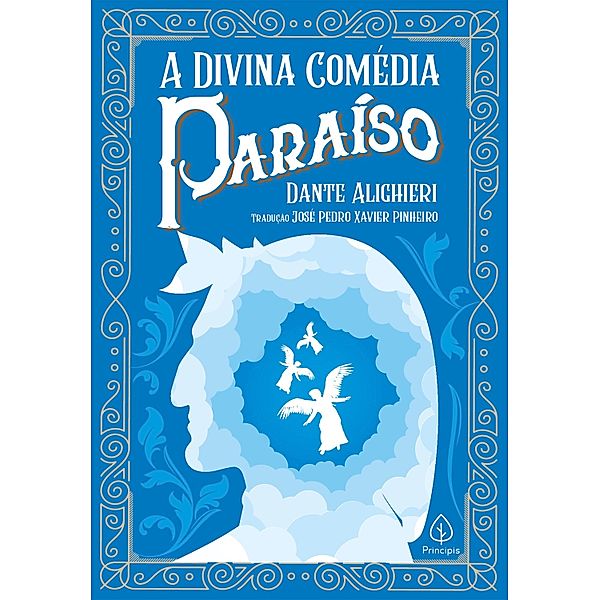 A Divina Comédia - Paraíso / Clássicos da literatura mundial, Dante Alighieri