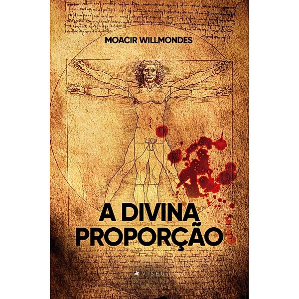 A divina proporção, Moacir Willmondes