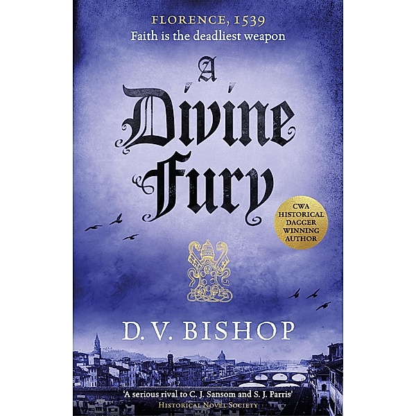 A Divine Fury, D. V. Bishop