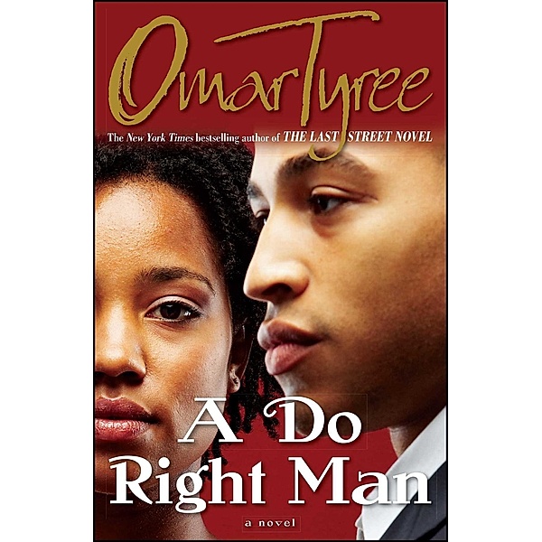 A Do Right Man, Omar Tyree