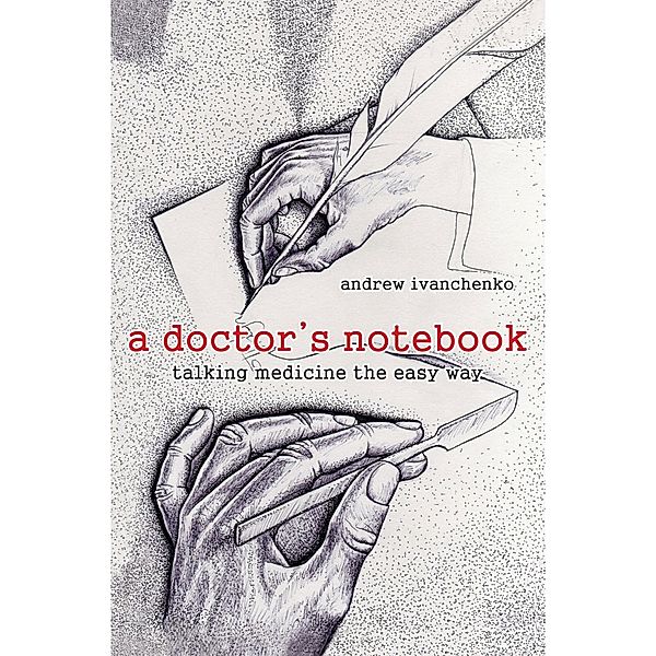 A Doctor's Notebook, Andrew Ivanchenko