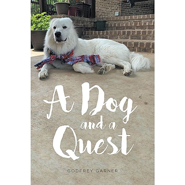 A Dog and a Quest, Godfrey Garner